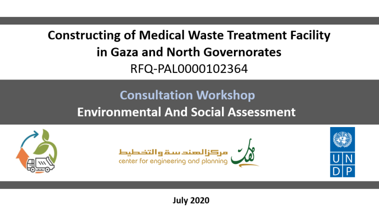 Consultation workshop presentation for the medical waste treatment facility environmental and social assessment, July 2020